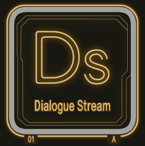 Dialogue Stream