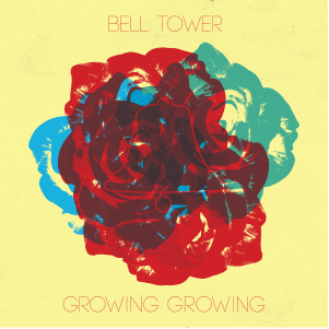 Bell Tower - Growing Growing