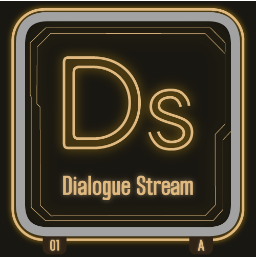 Dialogue Stream